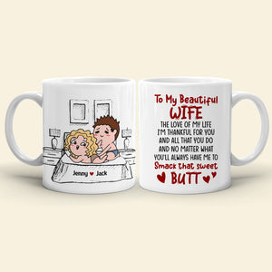 You'll Always Have Me To Smack That Sweet Butt Personalized Coffee Mug Gift For Couple - Coffee Mug - GoDuckee