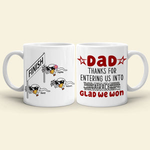 Personalized Coffee Mug Thanks For Entering Us Into A Race, Gift For Dad - Coffee Mug - GoDuckee