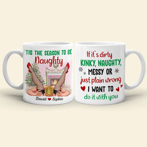 Tis' The Season To Be Naughty Personalized Couple Coffee Mug, Christmas Gift - Coffee Mug - GoDuckee