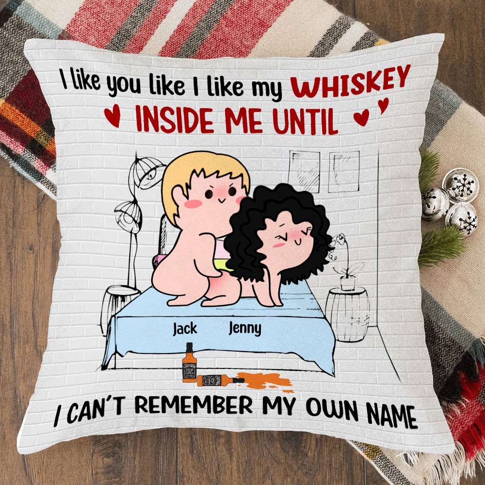 I Like You Like I Like My Whiskey Personalized Pillow, Gift For Couple - Pillow - GoDuckee