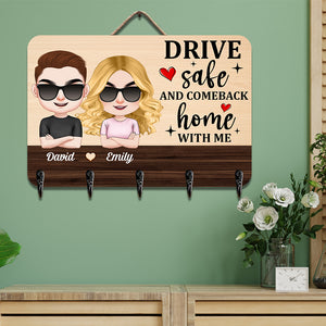 Drive Safe And Comeback Home With Me-Personalized Wood Key Hanger- Gift For Him/ Gift For Her- Couple Key Hanger - Wood Sign - GoDuckee