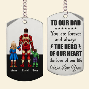 Personalized Gifts For Dad Keychain You Are Always The Hero Of Our Hearts 03natn270124pa - Keychains - GoDuckee