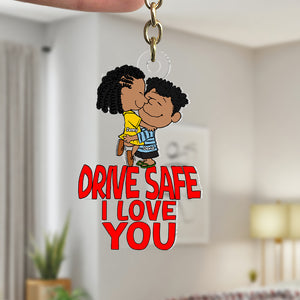 Personalized Gifts For Couple Keychain 01ohtn201224hg Drive Safe I Love You - Keychains - GoDuckee