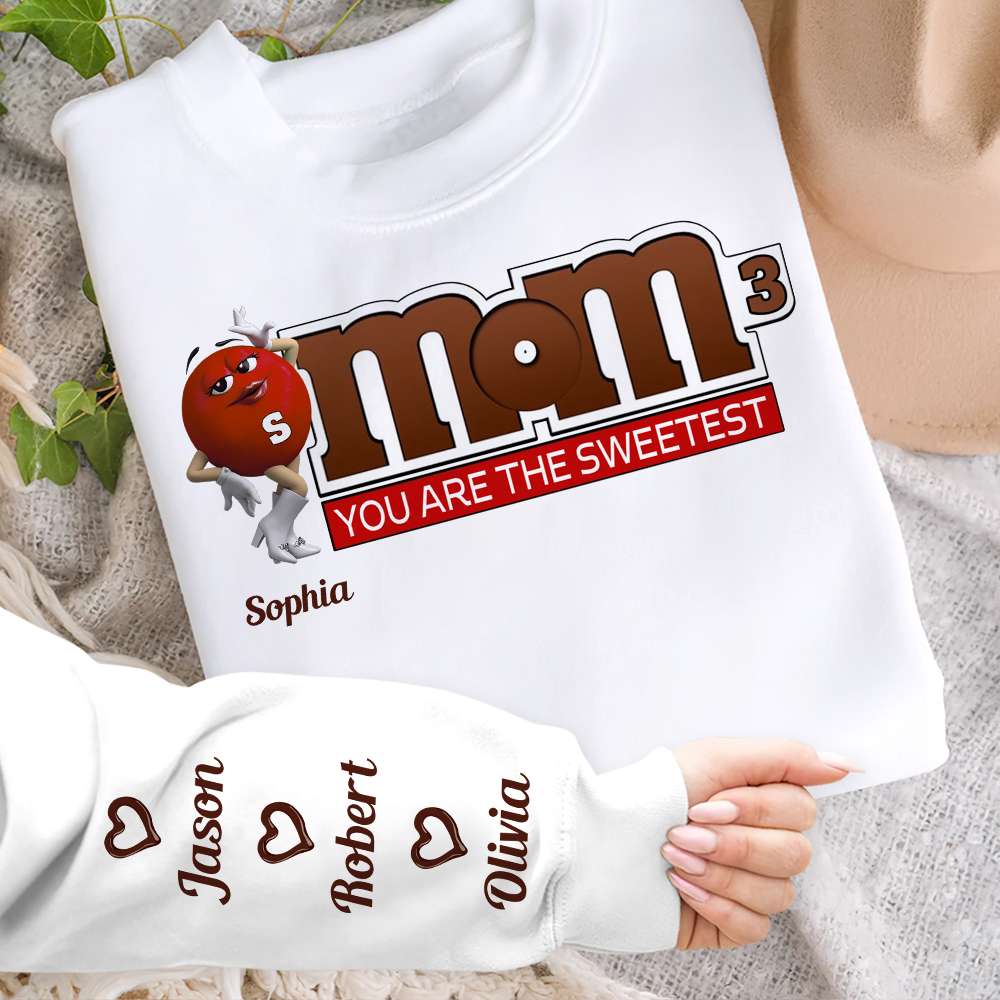 Personalized Gifts For Mom Shirt You Are The Sweetest 03TODT170224 - 3D Shirts - GoDuckee