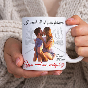 I Want All Of You, Forever - Custom Couple Photo Coffee Mug - Gift For Couple, Valentine's Gift - Coffee Mug - GoDuckee
