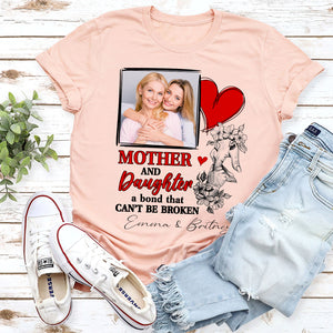 Mother And Daughter A Bond That Can't Be Broken, Personalized Shirt, Gifts For Mom - Shirts - GoDuckee