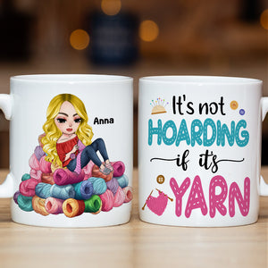 Personalized Gifts For Knitting Lover Coffee Mug 02katn030824hh Hoarding Yarn - Coffee Mug - GoDuckee