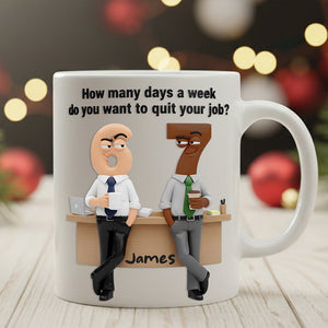 Office Humor Coffee Mug Personalized Gifts For Coworker 02TODT181125 - Coffee Mug - GoDuckee