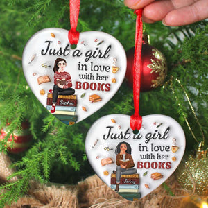 Personalized Gifts For Book Lovers, Just A Girl In Love With Her Books Ceramic Ornament 02ACDT221024PA - Ornament - GoDuckee