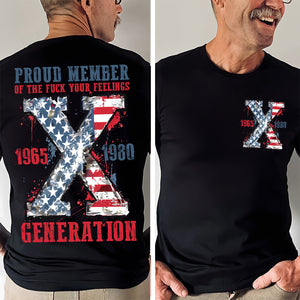 Generation X Shirt, Proud Member Of The F Your Feelings 144acxx260824 - Shirts - GoDuckee