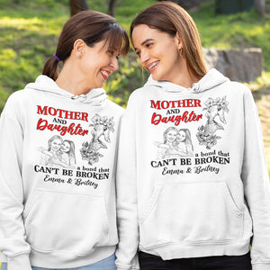 Custom Photo Gifts For Mom Shirt Mother And Daughter A Bond That Can't Be Broken - 2D Shirts - GoDuckee