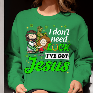 Personalized Gifts For Jesus Lover Shirt, I Don't Need Luck I've Got Jesus 01tgpu050225hg - Shirts - GoDuckee