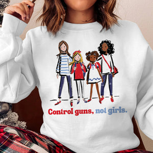 Control Guns Not Girls Shirt 03actn311024 - Shirts - GoDuckee