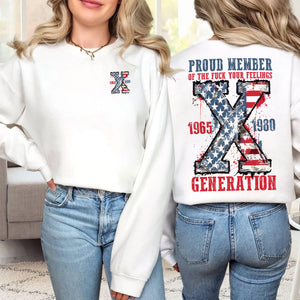 Generation X Shirt, Proud Member Of The F Your Feelings 144acxx260824 - Shirts - GoDuckee