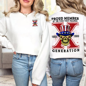 Generation X Shirt, Proud Member Of The F Your Feelings 146acxx260824 - Shirts - GoDuckee