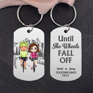 Cycling, Until The Wheels Fall Off, Personalized Keychain, Cycling Couple Gifts - Keychains - GoDuckee