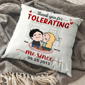 Thank You For Tolerating Me-Gift For Couple-Personalized Square Pillow-Funny Couple Bitting - Pillow - GoDuckee