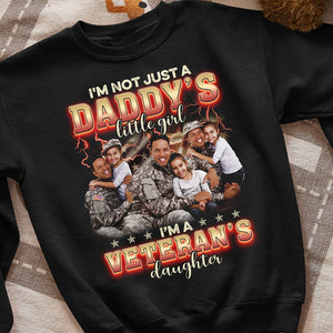 I'm Not Just A Daddy's Little Girl -Custom Photo Dad Shirt-Gift For Dad- Veteran Family Shirt - Shirts - GoDuckee