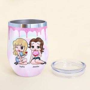I'd Walk Through Fire For You-Personalized Wine Tumbler- Gift For Sisters/ Gift For Friends- TZ-JBEG- 05toqn310723hh - Wine Tumbler - GoDuckee