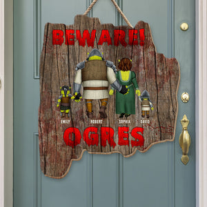 Beware! Ogres-Personalized Wood Sign happyc- Gift For Halloween- Family Wood Sign-01htqn140823hh - Wood Sign - GoDuckee