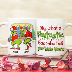 My, What A Fantastic Badonkadonk You Have There, Personalized Naughty Couple Coffee Mug, 03QHTN140923, Christmmas Gift - Coffee Mug - GoDuckee