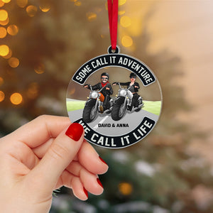 Some Call It Adventure, We Call It Life - Personalized Biker Ornament, Gift For Couple - Ornament - GoDuckee