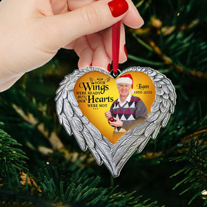 Your Wings Were Ready But Our Hearts Were Not, Custom Photo Memorial Ornament, Christmas Gifts - Ornament - GoDuckee