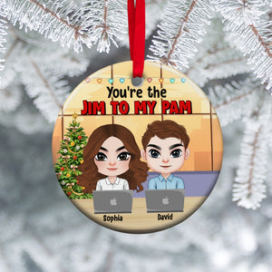 You're The Jim To My Pam, Personalized Office Couple Ornament, 02NATN270923HH, Christmas Gift For Couple - Ornament - GoDuckee