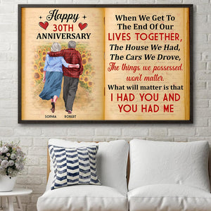 Couple, What Will Matter Is That I Had You And You Had Me, Personalized Poster, Couple Gifts - Poster & Canvas - GoDuckee