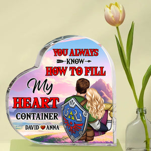 You Will Always Know How To Fill My Heart Container, Personalized 02NATN051223HH Acrylic Plaque, Gift For Couple - Decorative Plaques - GoDuckee