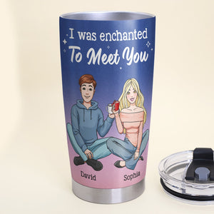 Personalized Gifts For Couple Tumbler I Was Enchanted To Meet You 01httn160224hh - Tumbler Cups - GoDuckee