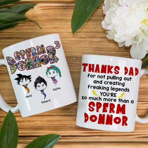 Thanks Dad For Not Pulling Out And Creating Freaking Legends-Personalized Coffee Mug-Gift For Dad-02qhqn081223ha - Coffee Mug - GoDuckee