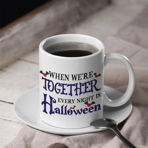 Couple, When We're Together Every Night, Personalized Coffee Mug, Halloween Gifts For Couple - Coffee Mug - GoDuckee