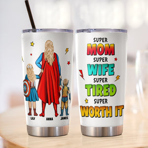 Personalized Gifts For Mom Tumbler Super Mom Super Wife Super Tired 051hutn300324pa - Tumbler Cups - GoDuckee