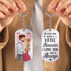 Couple, In Case You Need A Little Reminder, Personalized Keychain, Couple Gifts - Keychains - GoDuckee