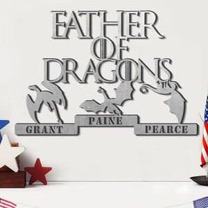 Father Of Dragons- Gift For Father- Personalized Metal Wall Art- Father's Day Metal Wall Art - Metal Wall Art - GoDuckee