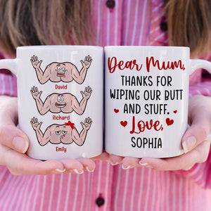 Personalized Gifts For Mom Coffee Mug Thanks For Wiping Our Butt - Coffee Mugs - GoDuckee