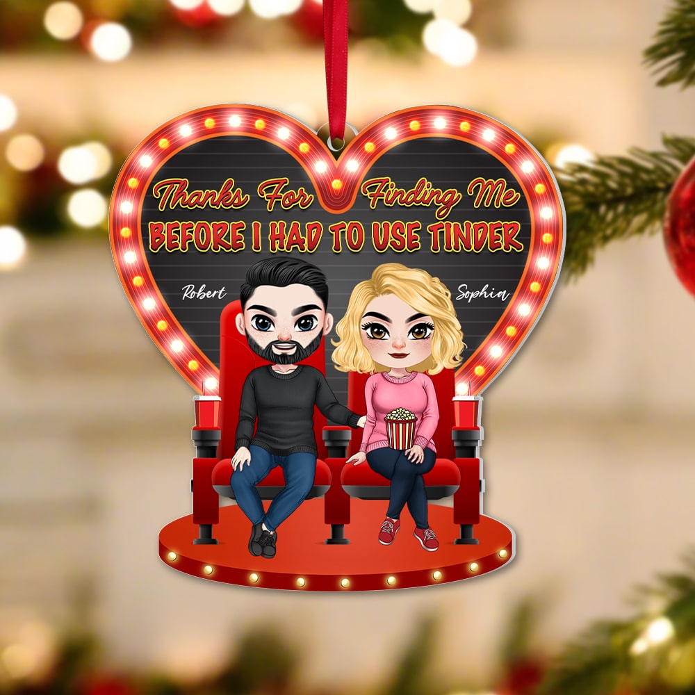 Couple, Thanks For Finding Me Before I Had To Use Tinder, Personalized Ornament, Christmas Gifts For Couple - Ornament - GoDuckee