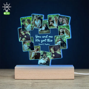 You and Me, We Got This, Custom Photo Couple 3D Led Light, Valentine Gift, Couple Gift - Led Night Light - GoDuckee