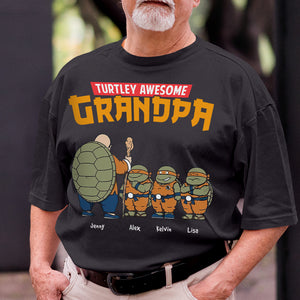 Personalized Gifts For Grandpa Shirt Turtley Awesome Grandpa 05qhhn010224 - 2D Shirts - GoDuckee