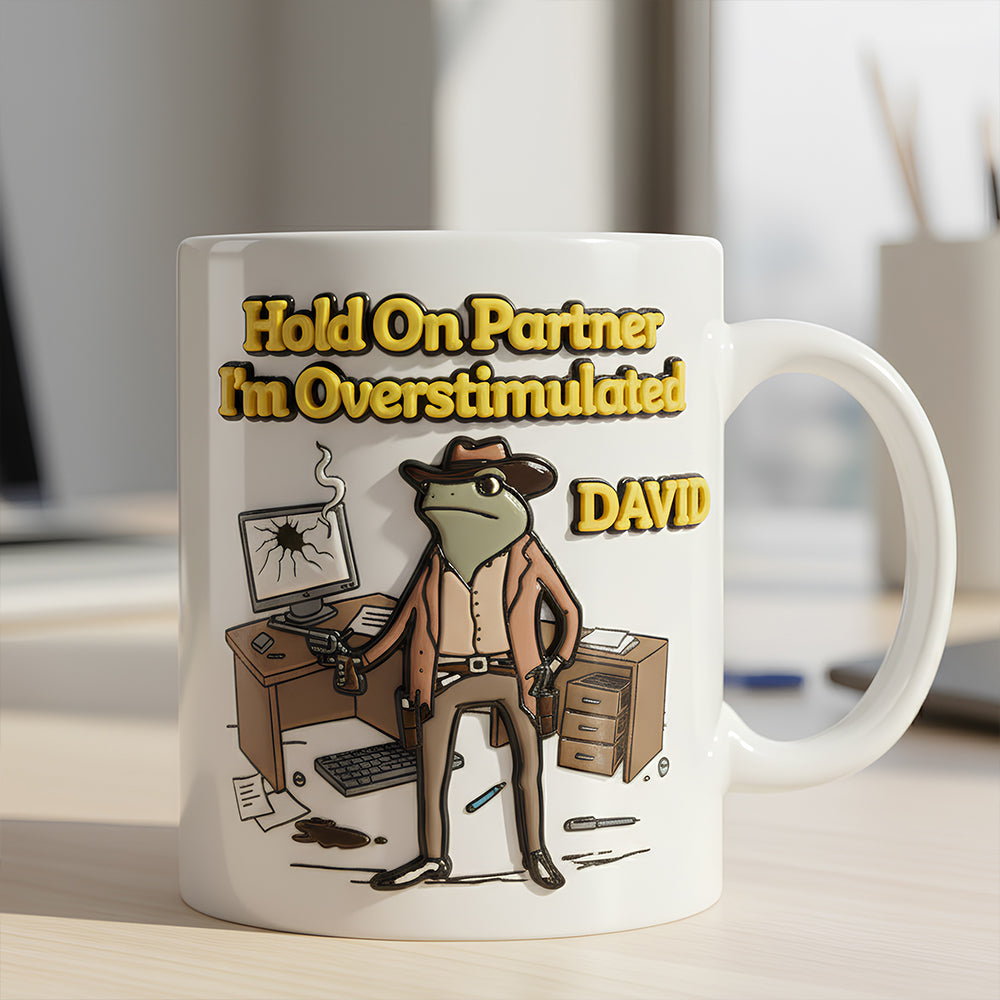 Overstimulated Cowboy Coffee Mug Personalized Gifts For Coworkers 02KIDT211125 - Coffee Mug - GoDuckee
