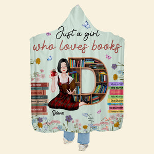 Personalized Gifts For Book Lovers Wearable Blanket Hoodie Just A Girl Who Loves Books - Blankets - GoDuckee