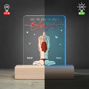 Personalized Gifts For Couple LED Light Light This When You Want A Blow Job - Led Night Light - GoDuckee
