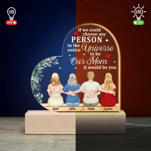 If We Could Choose Any Person To Be Our Mom It Would Be You- Personalized 3D Led Light- Gift For Mom- Mom Led Light - Led Night Light - GoDuckee