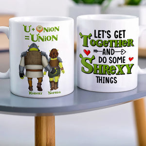 Let's Get Together And Do Some Shrexy Things-Personalized Coffee Mug-Couple Gift-07toqn110823hh - Coffee Mug - GoDuckee
