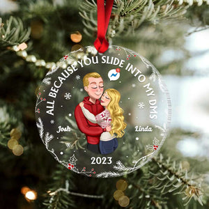 All Because You Slide Into My DMS, Couple Gift, Personalized Acrylic Ornament, Couple Hugging Ornament, Christmas Gift - Ornament - GoDuckee
