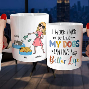 I Work Hard, Gift For Pet Lover, Personalized Mug, Dog And Cat Mug - Coffee Mug - GoDuckee