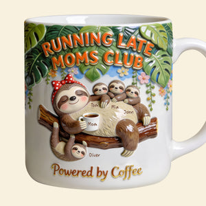 Chill Sloth Mom Coffee Mug - Personalized Gifts For Mom 04pgdt140326 - Coffee Mug - GoDuckee