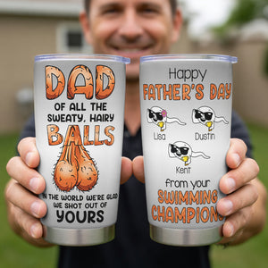 Funny Dad Balls Tumbler - Personalized Gift For Dads 06OHQN290526 - Tumbler Cup - GoDuckee