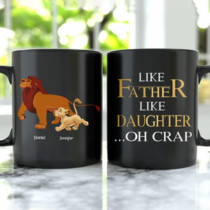 Personalized Gifts For Dad Coffee Mug Like Father Like Daughter 04NAHN210224 - Coffee Mugs - GoDuckee